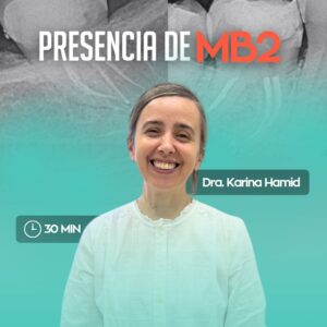 ¿Cómo identificar la presencia de Mb2? - Dra. Karina Hamid
